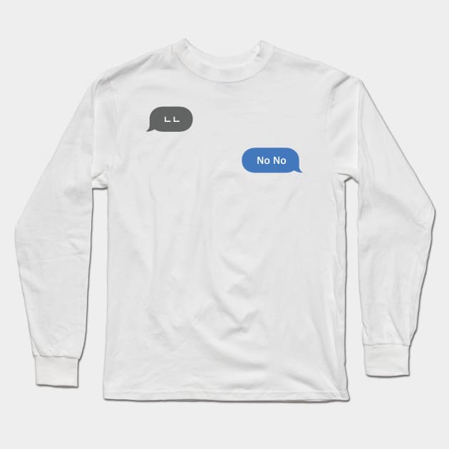 Korean Slang Chat Word ㄴㄴ Meanings - No No Long Sleeve T-Shirt by SIMKUNG